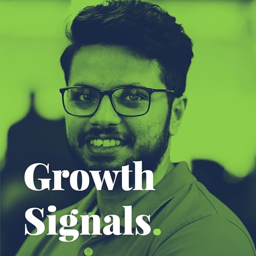 Welcome to Growth Signals with Utkarsh Rai