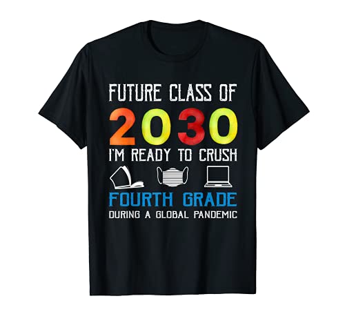 Funny Future Class Of 2030 I'm Ready To Crush Quatrième grade T-Shirt