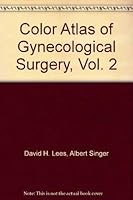 A Colour Atlas of Gynaecological Surgery: Vaginal Operations 0815153546 Book Cover