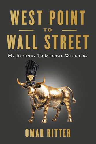 West Point to Wall Street: My Journey to Mental Wellness