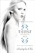 Thirst No. 5: The Sacred Veil