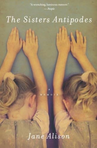 The Sisters Antipodes: A Memoir