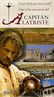 Viaje a Los Escenarios del Capitan Alatriste 8403505485 Book Cover
