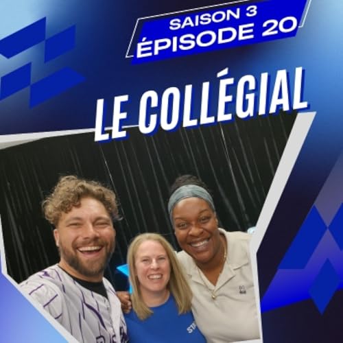 S3.20 - Le Coll&eacute;gial Podcast Por  arte de portada