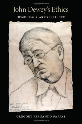 John Dewey's Ethics: Democracy As Experience (A... 0253351405 Book Cover