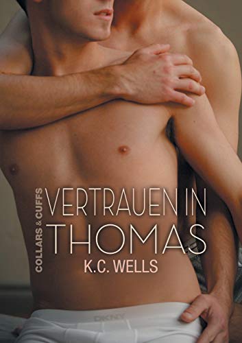 Vertrauen in Thomas (Translation) (Collars & Cuffs (Deutsch)) (German Edition)