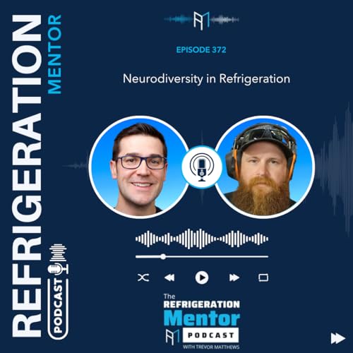 Episode 372. Neurodiversity in Refrigeration