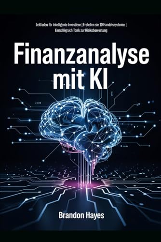 Finanzanalyse mit künstlicher Intelligenz: Leitfaden für intelligentes Investieren | Erstellen