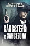  Gàngsters de Barcelona (Clàssica) (Catalan Edition)
