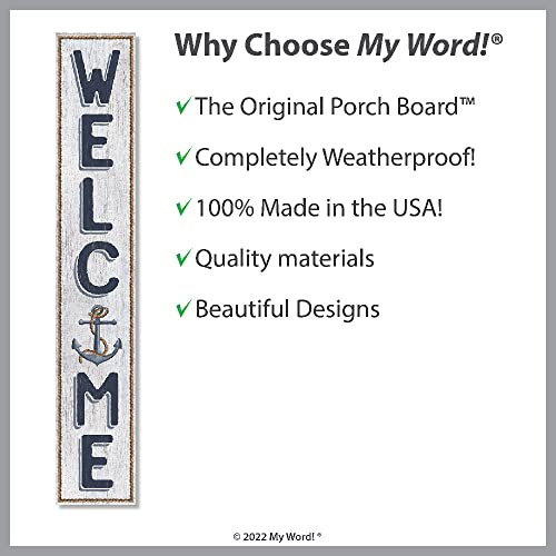 My Word! Welcome Anchor Welcome Sign And Porch Leaner For Front Door, Porch, Yard, Deck, Patio, Or Wall - Indoor Outdoor Decorative Farmhouse Rustic Vertical Home Decor – 8”X46.5” #TOP4
