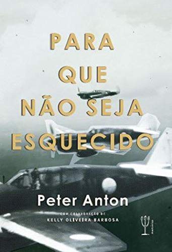 Para que não seja esquecido