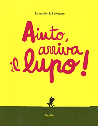  Aiuto, arriva il lupo! Bababum