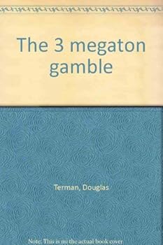 Paperback The 3 megaton gamble Book