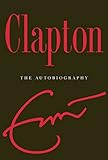 Clapton: The Autobiography