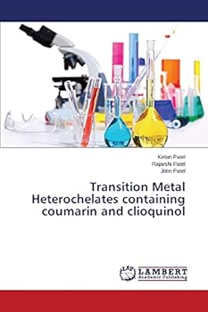 Paperback Transition Metal Heterochelates containing coumarin and clioquinol Book