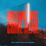 2. Dreams Will Come Alive