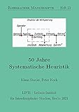 50 Jahre Systematische Heuristik (Rohrbacher Manuskripte)
