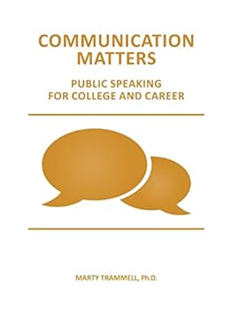 Paperback Communication Matters: Public Speaking for College and Career Book