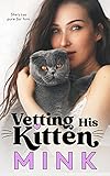 Vetting His Kitten (English Edition)