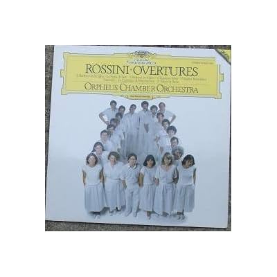 Gioacchino Rossini performed by Orpheus Chamber Orchestra - Overtures - Deutsche Grammophon - 415 363-1 GH