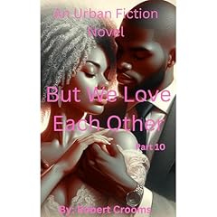 "But We Love Each Other" Audiolibro Por Robert Crooms arte de portada