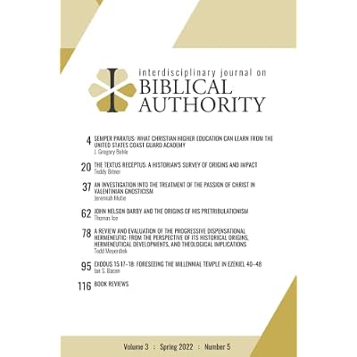 Interdisciplinary Journal on Biblical Authority Volume 3 : Spring 2022
