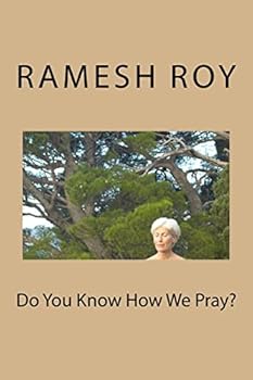 Paperback Do You Know How We Pray? Book