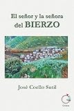  El señor y la señora del Bierzo