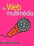  Le Web multimédia