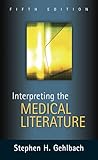 Interpreting the Medical Literature: Fifth Edition