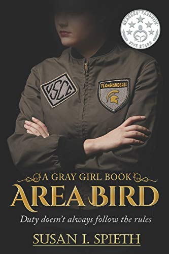 Area Bird: Duty Doesn't Always Follow the Rules (Gray Girl)