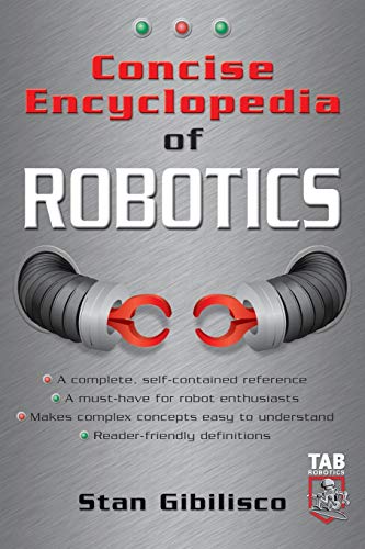 Concise Encyclopedia of Robotics