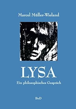 Paperback Lysa: Ein philosophischer Dialog [German] Book