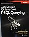 Inside Microsoft&reg; SQL Server&reg; 2008: T-SQL Querying
