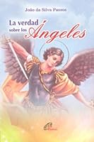 La verdad sobre los Angeles 9586691454 Book Cover