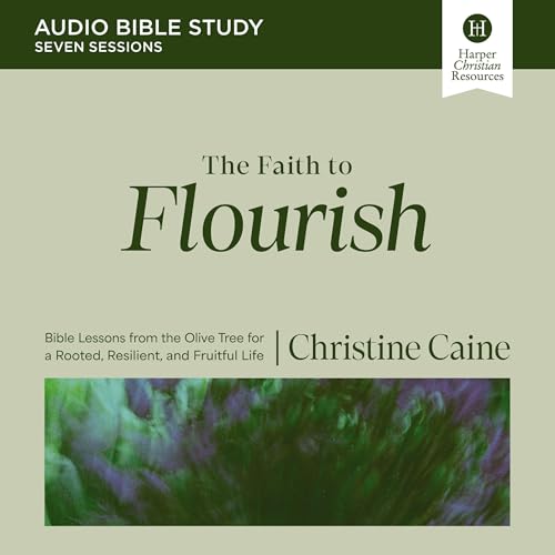 『The Faith to Flourish: Audio Bible Studies』のカバーアート