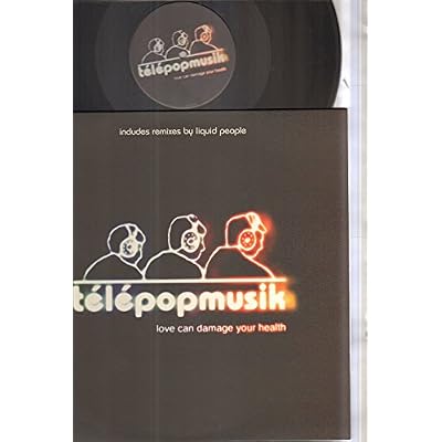 TELEPOPMUSIK - LOVE CAN DAMAGE YOUR HEALTH - liquid people mixes - 12 inch vinyl