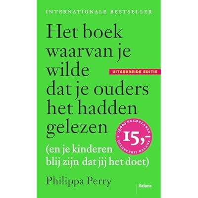 Het boek waarvan je wilde dat je ouders het hadden gelezen (en je kinderen blij zijn dat jij het doet)