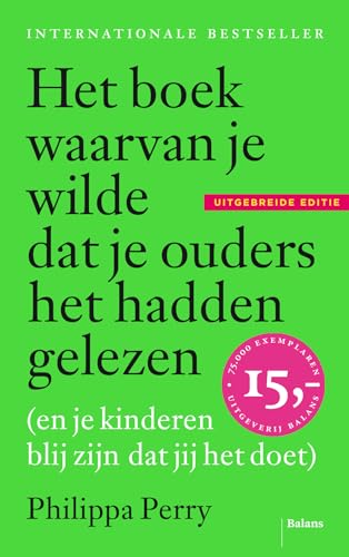 Portada de Het boek waarvan je wilde dat je ouders het hadden gelezen : - uitgebreide editie