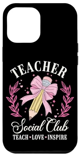 Carcasa para iPhone 15 Pro Max Teacher Social Club Teacher Coquette Bow Teach Love Inspire