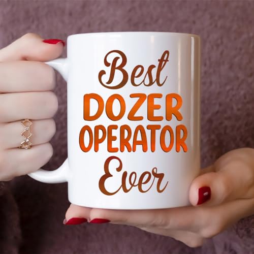 MONIZILUCKY Gifts For Dozer Operator - Best Dozer Operator Ever Mug - Dozer Operator Gifts - 11oz White Ceramic Mug for Office, Women, Men, Work Friends, Coworkers - Thanksgiving, Christmas Gift