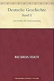 Deutsche Geschichte Band II. Das Zeitalter der Glaubensspaltung