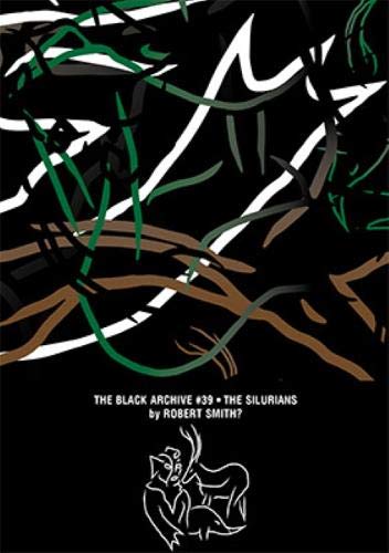 The Silurians (Black Archive) 191345603X Book Cover