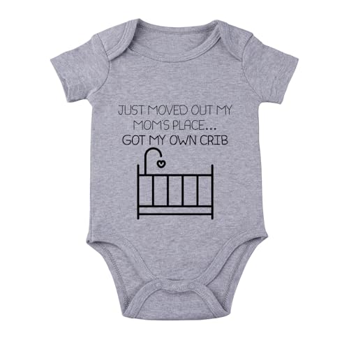listery Funny Baby Clothes Just Moved Out My Moms Place Got My Own Crib Newborn Mom Clothes Funny Baby Boy Bodysuit 3M