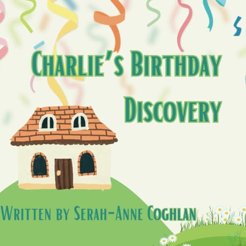 Charlie's Birthday Discovery