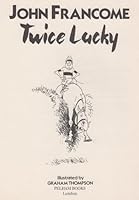 Twice Lucky (Pelham Practical Sports) 0720718430 Book Cover