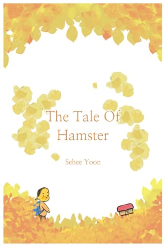 The Tale Of Hamster: 햄스터 이야기