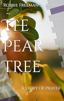 Paperback The Pear Tree: A Story of Prayer (If my People) Book