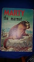 Marty the marmot B0007FD2BC Book Cover