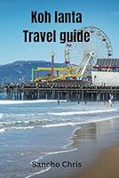 Koh Lanta travel guide B0F5P3S64S Book Cover